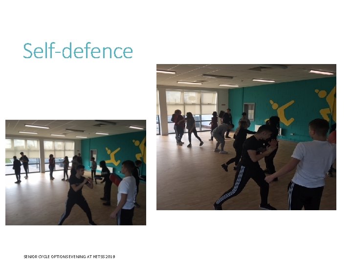 Self-defence SENIOR CYCLE OPTIONS EVENING AT HETSS 2019 