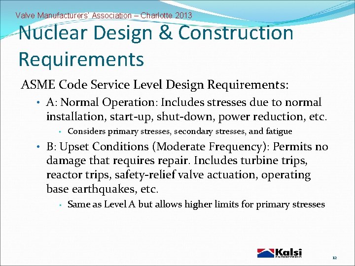 Valve Manufacturers Association Charlotte 2013 Nuclear PowerOperated Valve