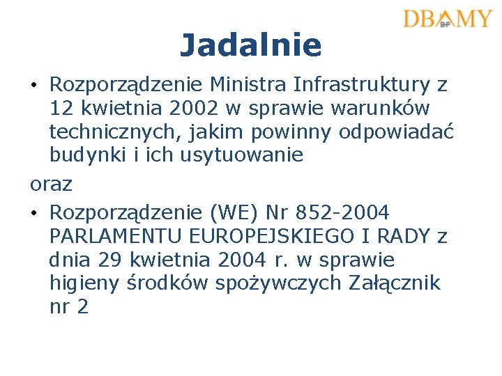Jadalnie • Rozporządzenie Ministra Infrastruktury z 12 kwietnia 2002 w sprawie warunków technicznych, jakim