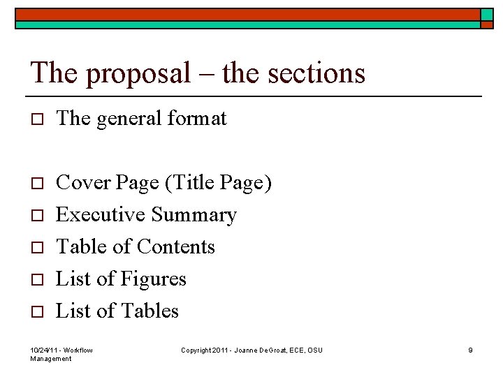 The proposal – the sections o The general format o Cover Page (Title Page)