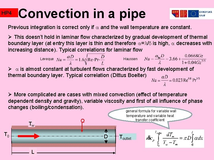 HP 4 Convection in a pipe Previous integration is correct only if and the