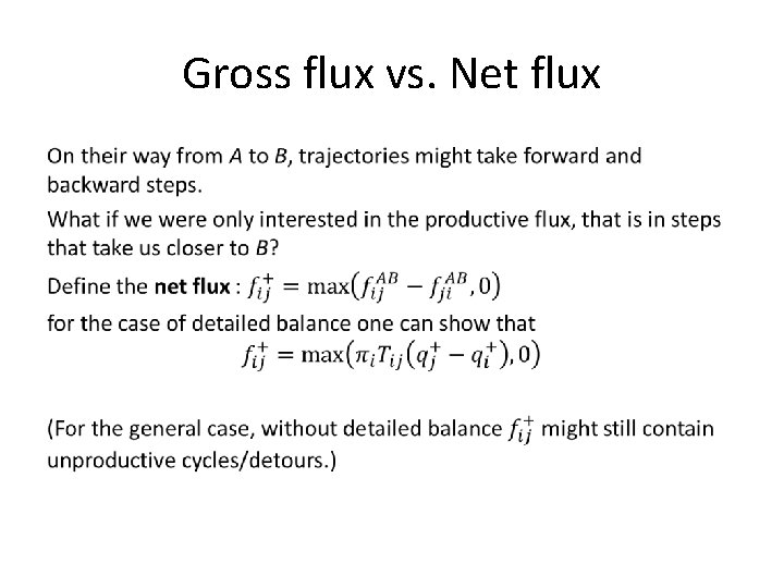 Gross flux vs. Net flux • 