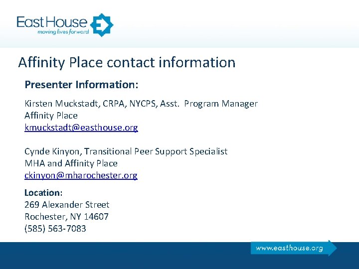 Affinity Place contact information Presenter Information: Kirsten Muckstadt, CRPA, NYCPS, Asst. Program Manager Affinity