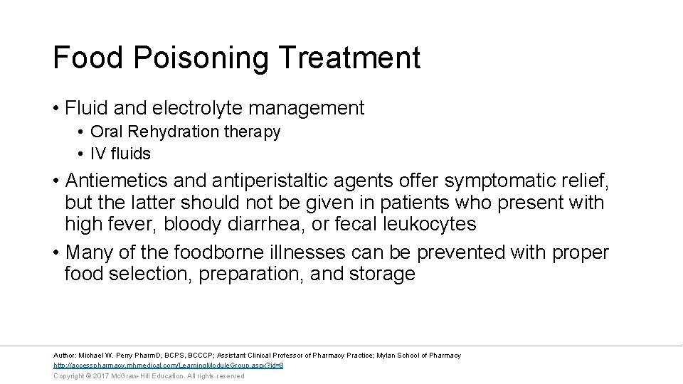 Food Poisoning Treatment • Fluid and electrolyte management • Oral Rehydration therapy • IV