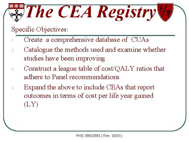 Specific Objectives: 1. Create a comprehensive database of CUAs 2. Catalogue the methods used