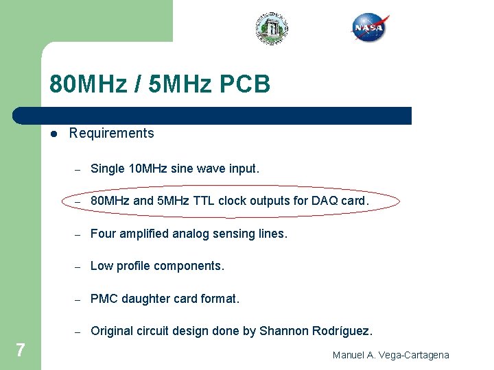 80 MHz / 5 MHz PCB l 7 Requirements – Single 10 MHz sine