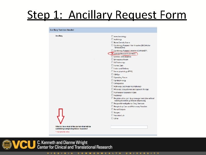 Step 1: Ancillary Request Form 