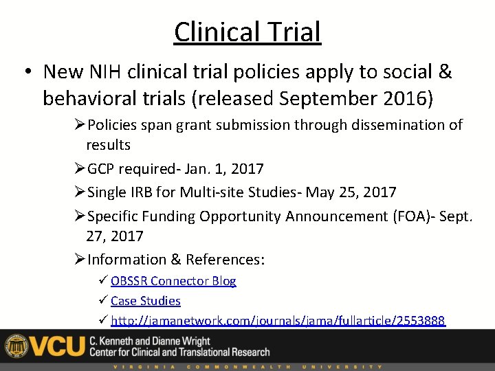 Clinical Trial • New NIH clinical trial policies apply to social & behavioral trials