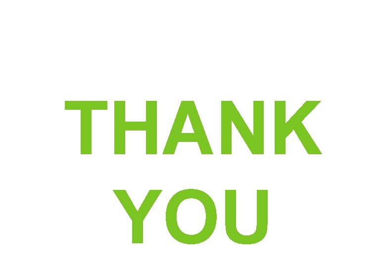 THANK YOU THANK YOU