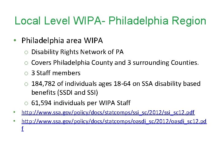 Local Level WIPA- Philadelphia Region • Philadelphia area WIPA Disability Rights Network of PA