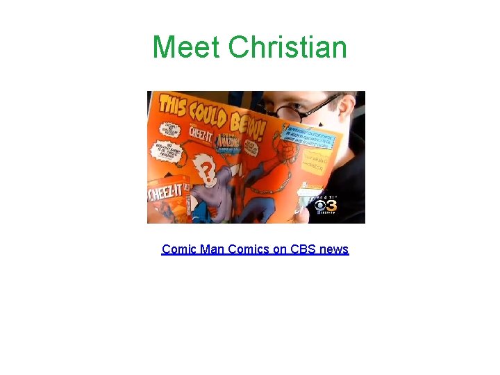 Meet Christian Comic Man Comics on CBS news 