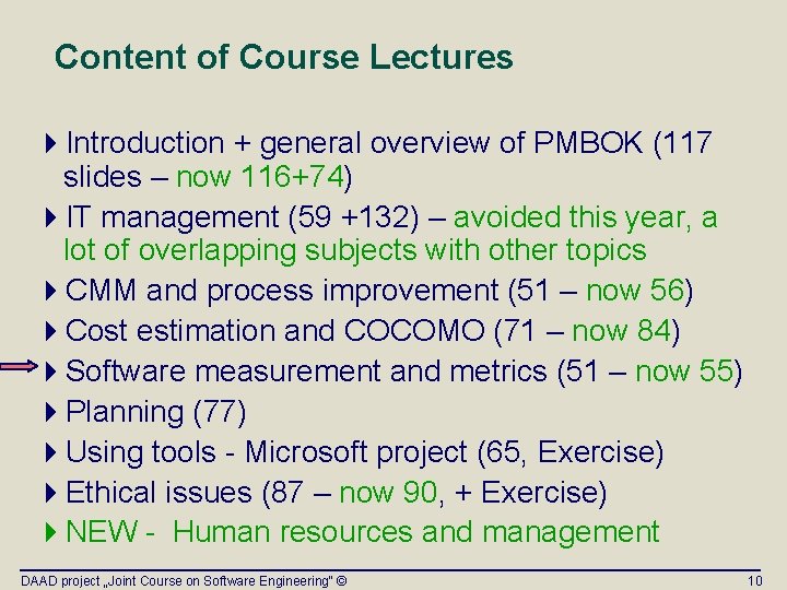 Content of Course Lectures 4 Introduction + general overview of PMBOK (117 slides – Content of Course Lectures 4 Introduction + general overview of PMBOK (117 slides –
