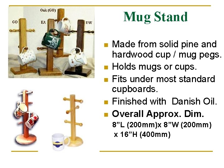 Mug Stand n n n Made from solid pine and hardwood cup / mug