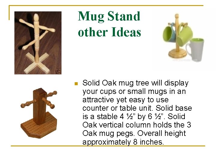 Mug Stand other Ideas n Solid Oak mug tree will display your cups or