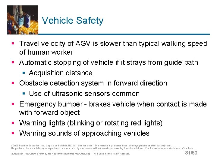 Vehicle Safety § Travel velocity of AGV is slower than typical walking speed of