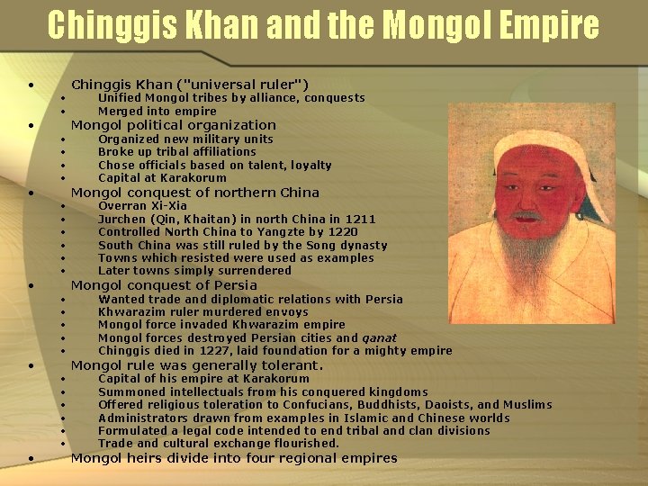 Chinggis Khan and the Mongol Empire • • • • • • • •