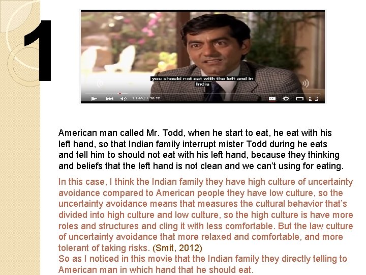 1 American man called Mr. Todd, when he start to eat, he eat with