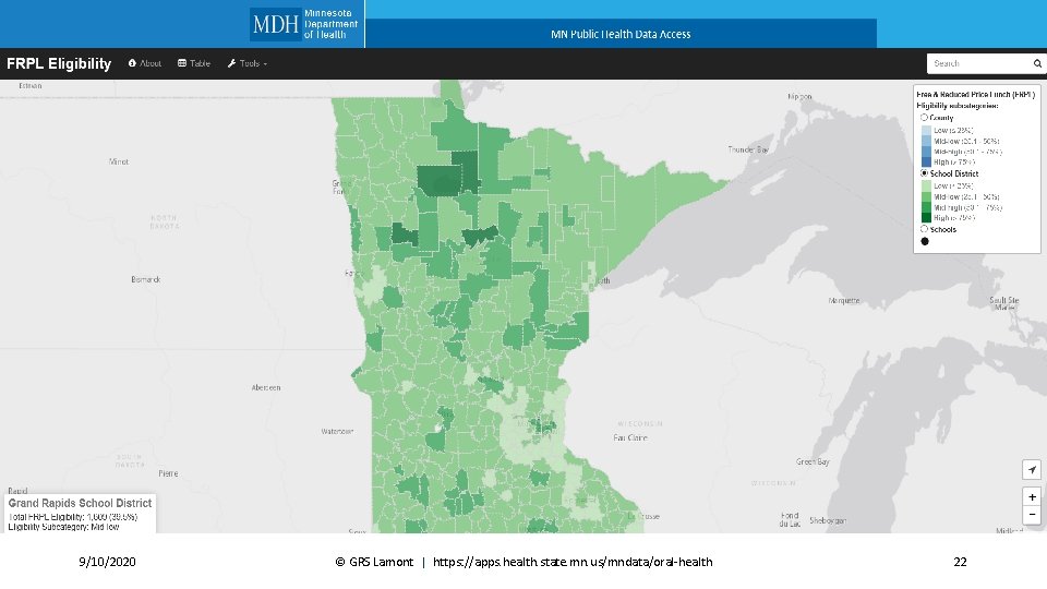 Interactive map school district 9/10/2020 © GRS Lamont | https: //apps. health. state. mn. us/mndata/oral-health 22