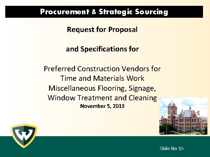 Procurement & Strategic Sourcing Request for Proposal and Specifications for Preferred Construction Vendors for