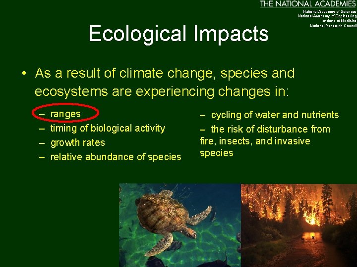 Ecological Impacts National Academy of Sciences National Academy of Engineering Institute of Medicine National