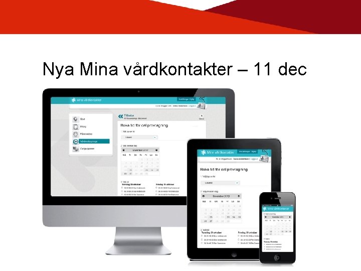 Nya Mina vårdkontakter – 11 dec 