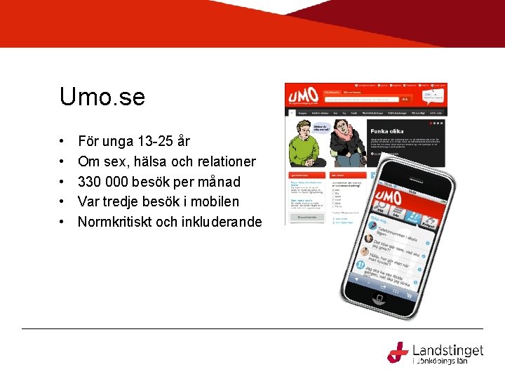 Umo. se • • • För unga 13 -25 år Om sex, hälsa och
