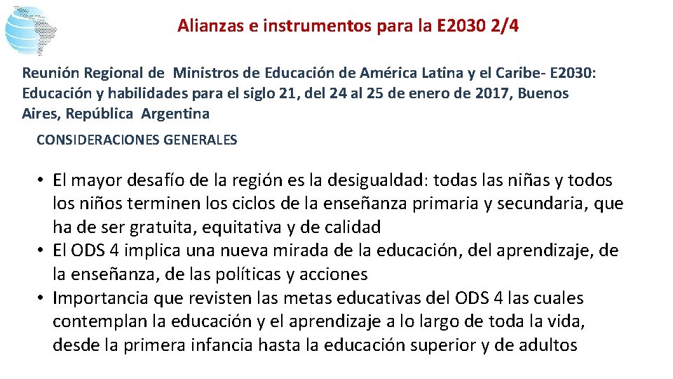 Alianzas e instrumentos para la E 2030 2/4 Reunión Regional de Ministros de Educación
