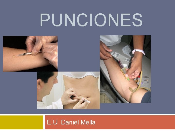 PUNCIONES E. U. Daniel Mella 