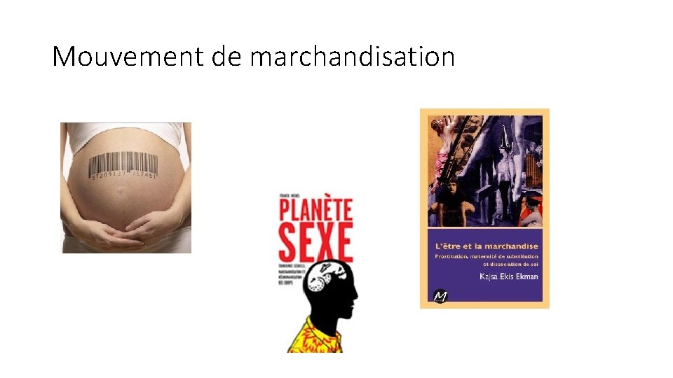 Mouvement de marchandisation 