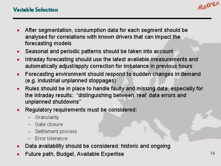 Variable Selection · · · After segmentation, consumption data for each segment should be