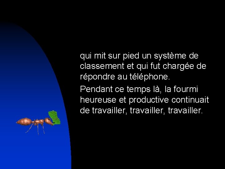 qui mit sur pied un système de classement et qui fut chargée de répondre