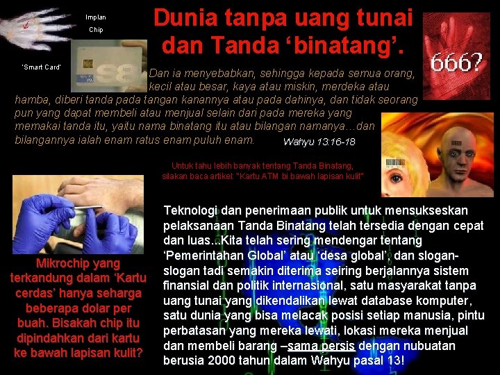 Implan Chip Dunia tanpa uang tunai dan Tanda ‘binatang’. ‘Smart Card’ Dan ia menyebabkan,