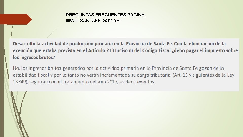 PREGUNTAS FRECUENTES PÁGINA WWW. SANTAFE. GOV. AR: 