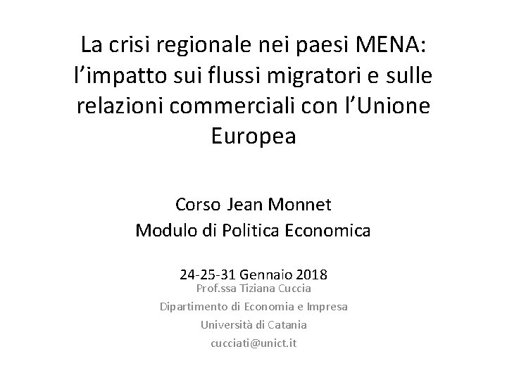 La crisi regionale nei paesi MENA: l’impatto sui flussi migratori e sulle relazioni commerciali