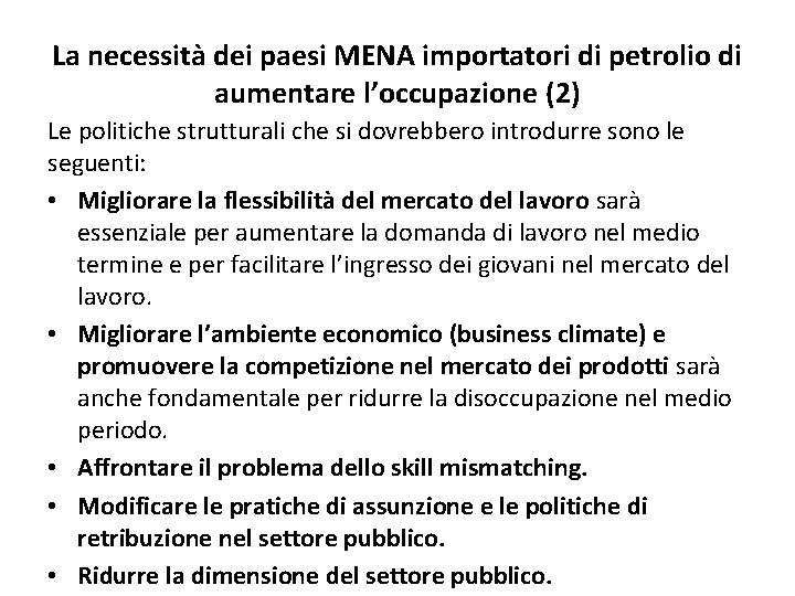 La necessità dei paesi MENA importatori di petrolio di aumentare l’occupazione (2) Le politiche