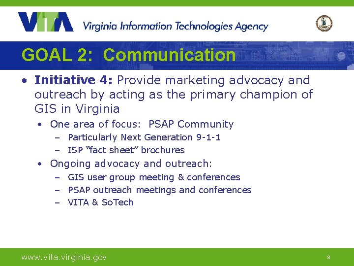 GOAL 2: Communication • Initiative 4: Provide marketing advocacy and outreach by acting as