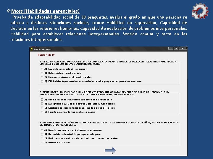 v. Moss (Habilidades gerenciales) Prueba de adaptabilidad social de 30 preguntas, evalúa el grado