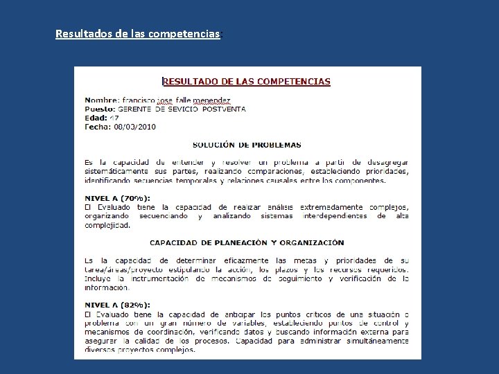 Resultados de las competencias: Resultados de las competencias: