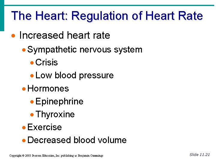 The Heart: Regulation of Heart Rate · Increased heart rate · Sympathetic nervous system