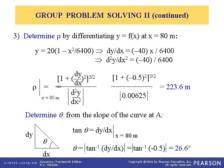 GROUP PROBLEM SOLVING II (continued) 3) Determine r by differentiating y = f(x) at