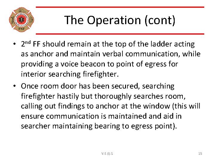 The Operation (cont) • 2 nd FF should remain at the top of the