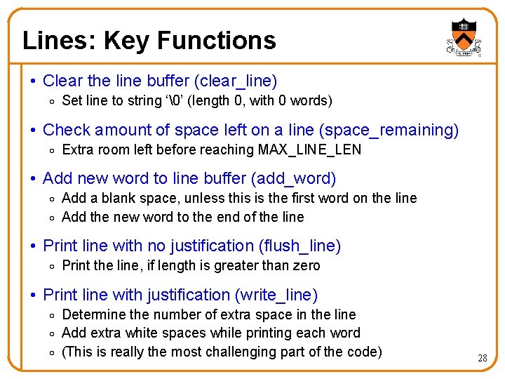 Lines: Key Functions • Clear the line buffer (clear_line) o Set line to string