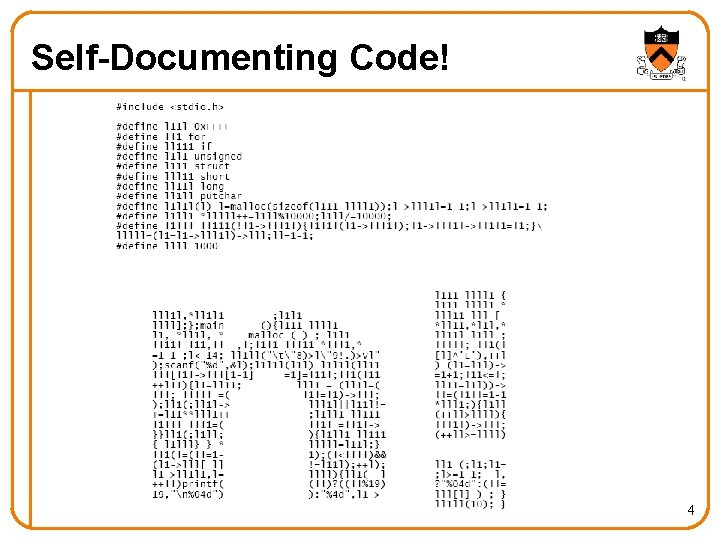 Self-Documenting Code! 4 