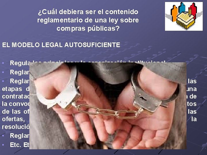 ¿Cuál debiera ser el contenido reglamentario de una ley sobre compras públicas? EL MODELO
