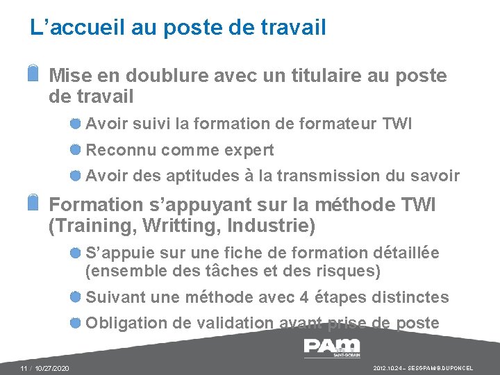 L’accueil au poste de travail Mise en doublure avec un titulaire au poste de