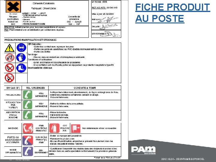 FICHE PRODUIT AU POSTE 16 / 10/27/2020 2012. 10. 24 – SESGPAM/B. DUPONCEL 