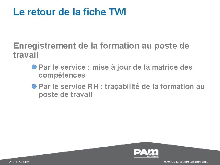 Le retour de la fiche TWI Enregistrement de la formation au poste de travail