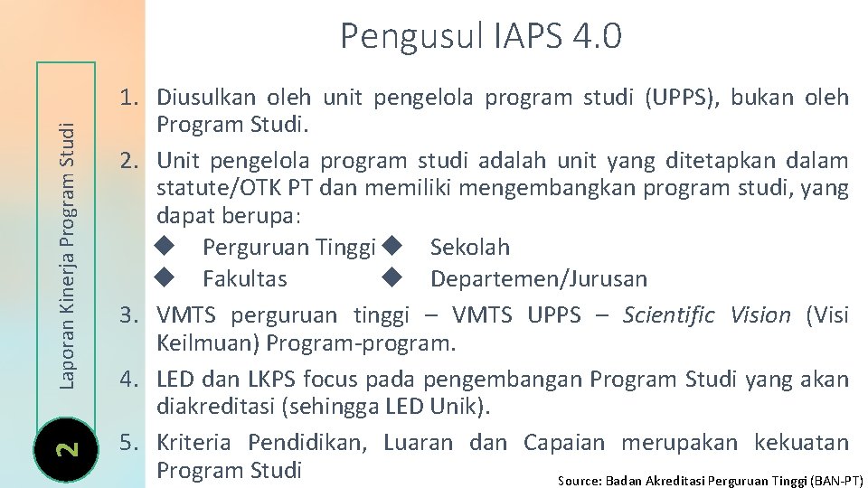 Pengusul IAPS 4. 0 2 Laporan Kinerja Program Studi Insert the title of your