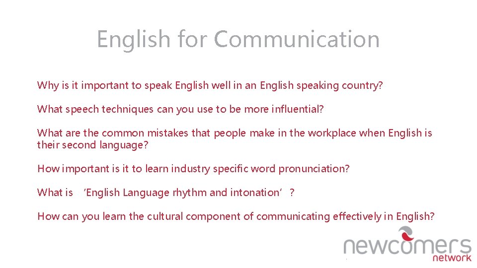 English for Communication Why is it important to speak English well in an English