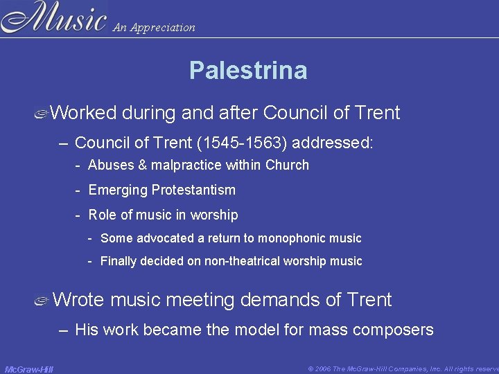 An Appreciation Palestrina Worked during and after Council of Trent – Council of Trent An Appreciation Palestrina Worked during and after Council of Trent – Council of Trent